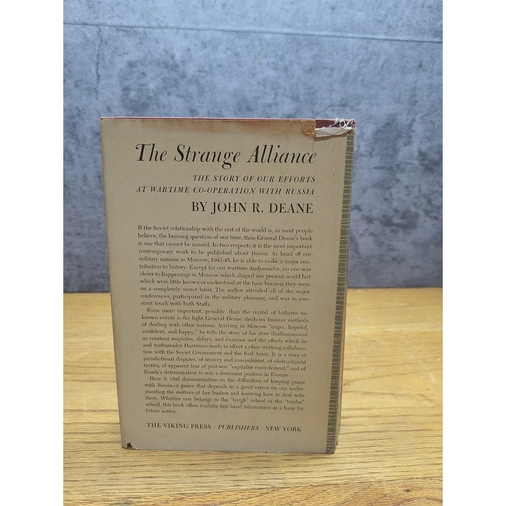 THE STRANGE‎ ALLIANCE…War Time Co-operation with Russia by John Deane HCDJ 1947